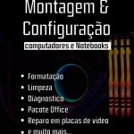 Formatação e Montagem de Pc e notebook