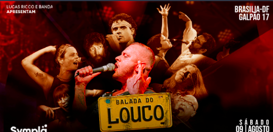 Balada do Louco em Brasília