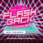 Flashback Eletronic – Galpão 17