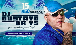 BAILE DO GUSTAVO DA VS | VIBE BOA LOUNGE BAR | SEXTA 15/08/2025