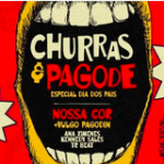 10.08 | Churras & Pagode – Especial Dia dos Pais